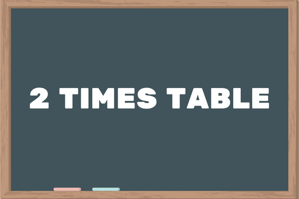 2 TIMES TABLE - TIMESTABLEKIDS.COM